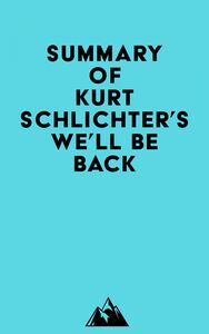 Summary of Kurt Schlichter's We'll Be Back