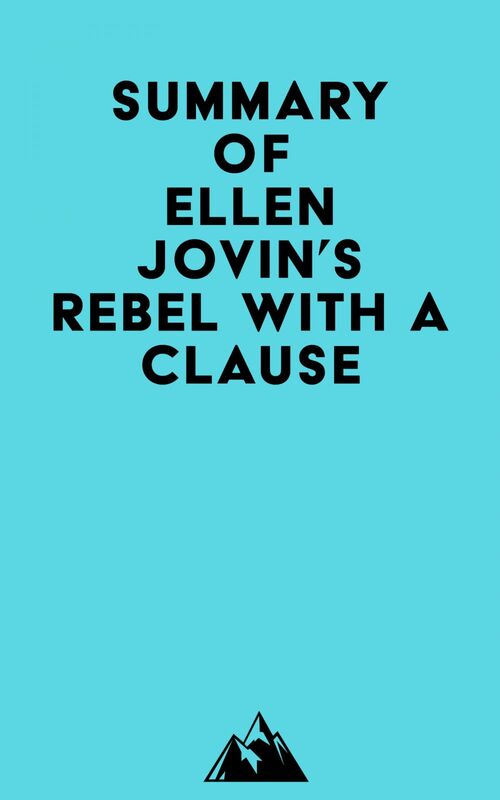 Summary of Ellen Jovin's Rebel with a Clause