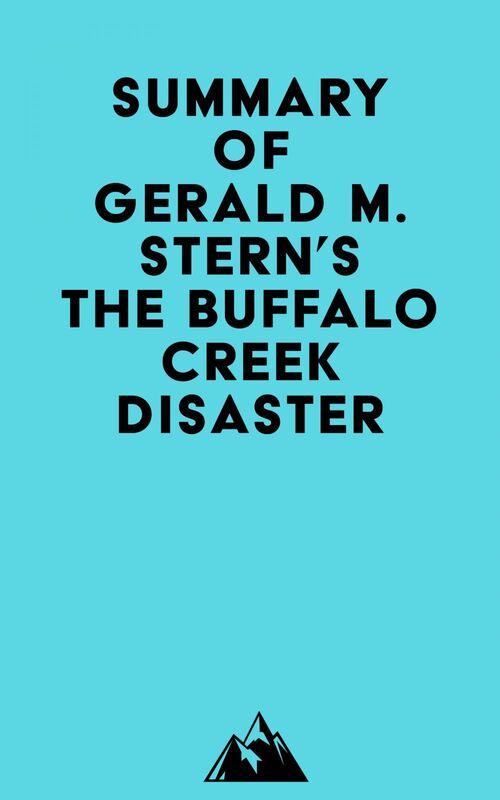 Summary of Gerald M. Stern's The Buffalo Creek Disaster