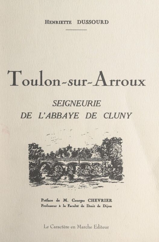 Toulon-sur-Arroux Seigneurie de l'abbaye de Cluny