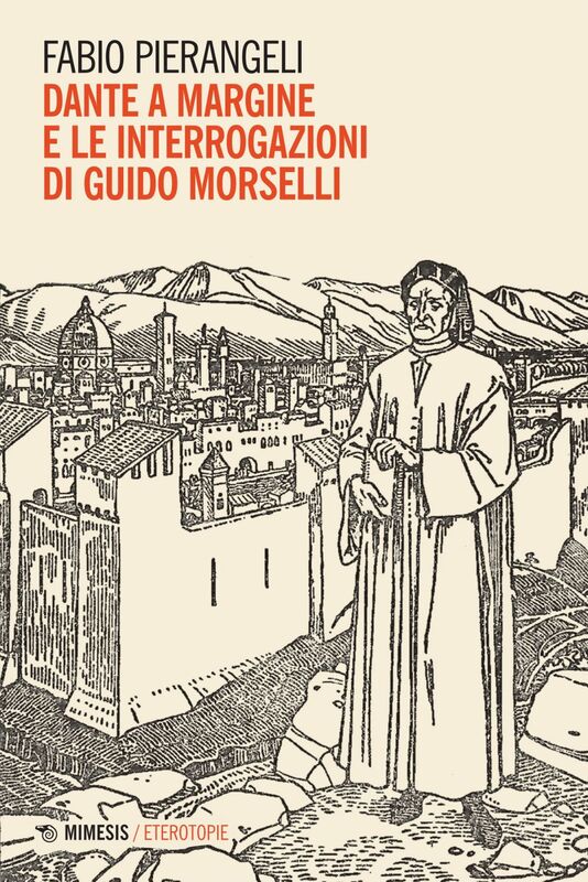 Dante a margine e le interrogazioni di Guido Morselli