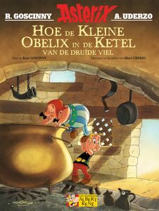 Hoe de kleine Obelix in de ketel van de druïde viel Version néerlandaise