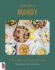 La bonne table de Mandy 120 recettes santé réconfortantes