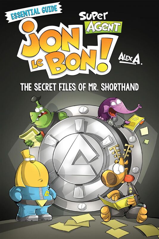 Super Agent Jon Le Bon ! The Secret Files of Mr. Shorthand