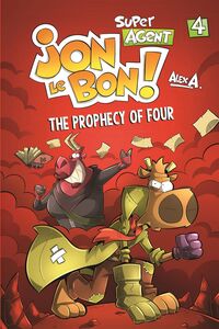 Super Agent Jon Le Bon ! - Nº 4 The Prophecy of Four
