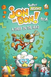 Super Agent Jon Le Bon ! - Nº 6 A sheep in the head