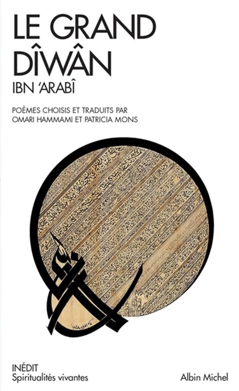 Le Grand Diwan Poèmes mystiques choisis et traduits par Omar Hammami et Patrica Mons