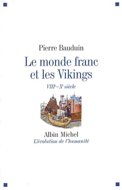 Le monde franc et les Vikings VIIIè - Xè siècle