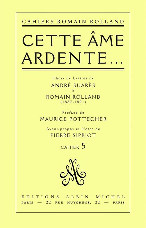 Cette âme ardente... Choix de lettres de André Suarès à Romain Rolland (1887-1891) cahier n° 5