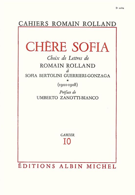 Chère Sofia - tome 1 Choix de lettres de Romain Rolland à Sofia Bertolini Guerrieri-Gonzaga (1901-1908) cahier n°10