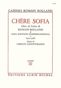 Chère Sofia - tome 1 Choix de lettres de Romain Rolland à Sofia Bertolini Guerrieri-Gonzaga (1901-1908) cahier n°10
