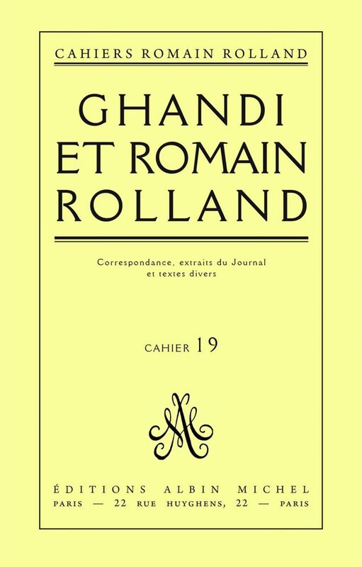 Gandhi et Romain Rolland Correspondance extraits du Journal et textes divers cahier n° 19