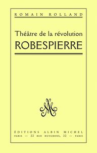Robespierre Théâtre de la Révolution