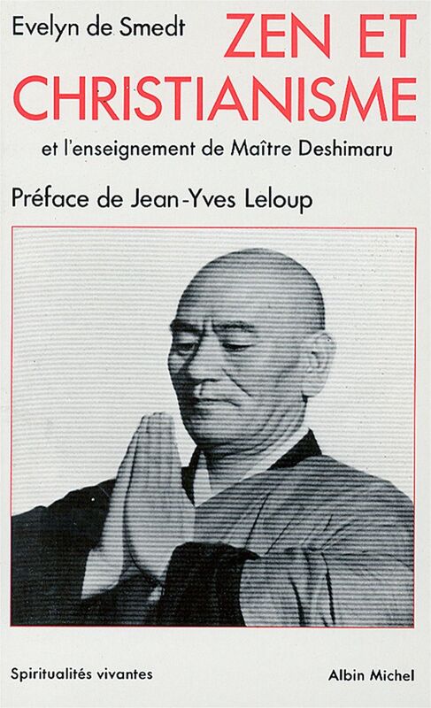 Zen et christianisme et l'Enseignement de Maître Deshimaru