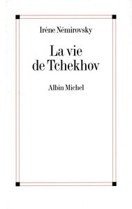 La vie de Tchekhov