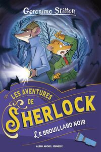 Les Aventures de Sherlock - tome 2 - Le Brouillard noir Le brouillard noir