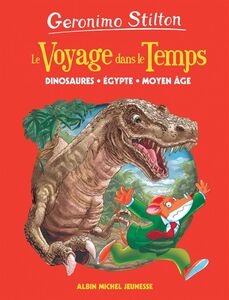 Dinosaures, Egypte, Moyen-Age - tome 1 Le Voyage dans le temps - tome 1
