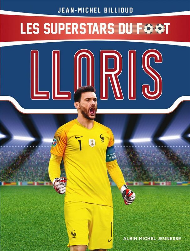 Hugo Lloris Les superstars du foot