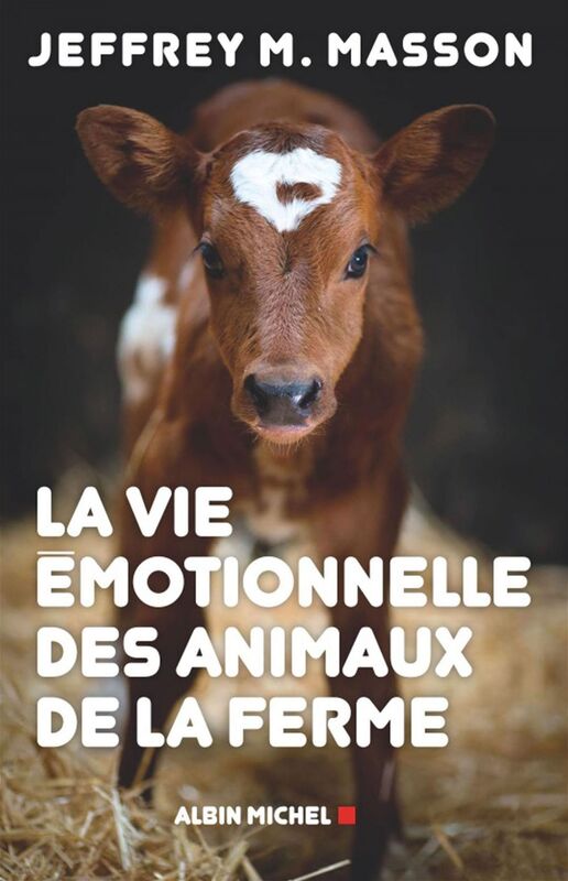 La Vie émotionnelle des animaux de la ferme