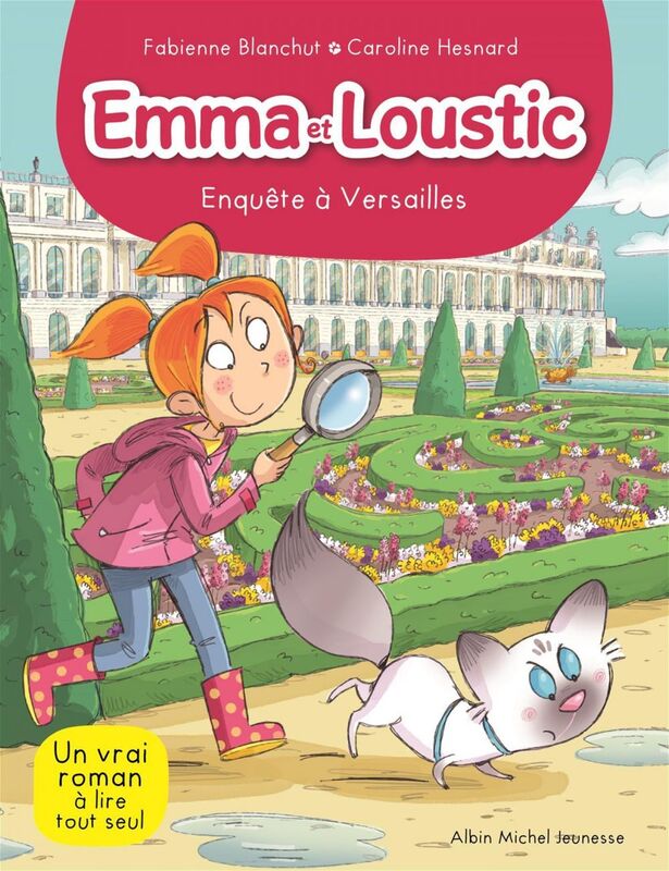 Enquête à Versailles Emma et Loustic - tome 17