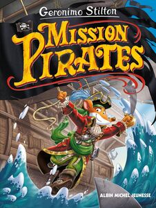 Le Voyage dans le temps - tome 11 Mission pirates