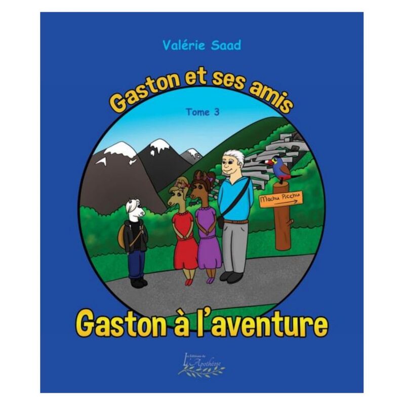 Gaston et ses amis Tome 3 Gaston à l'aventure