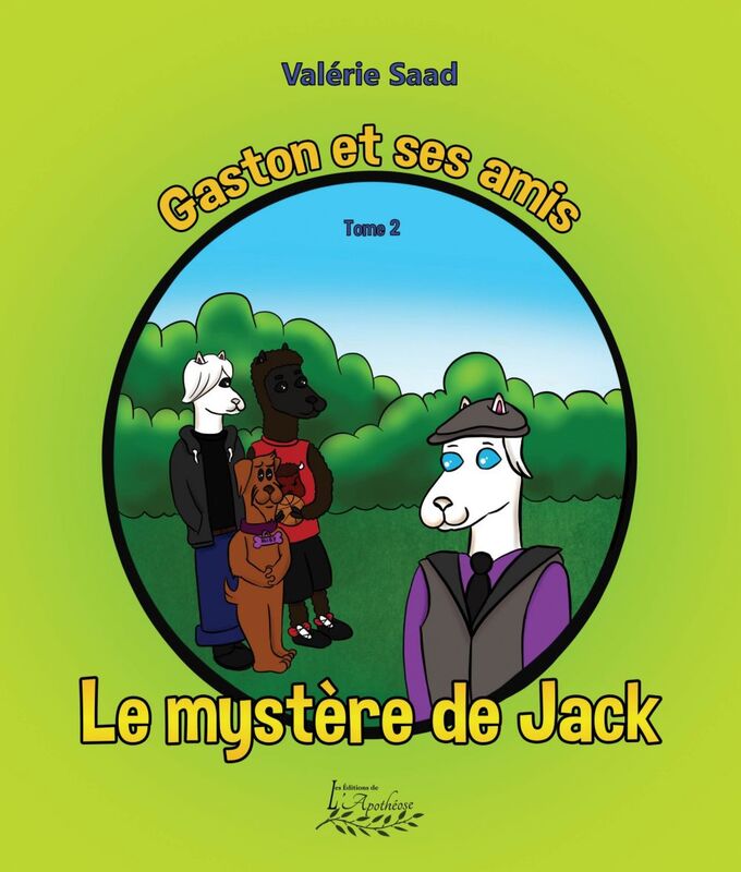 Gaston et ses amis Tome 2 Le mystère de Jack