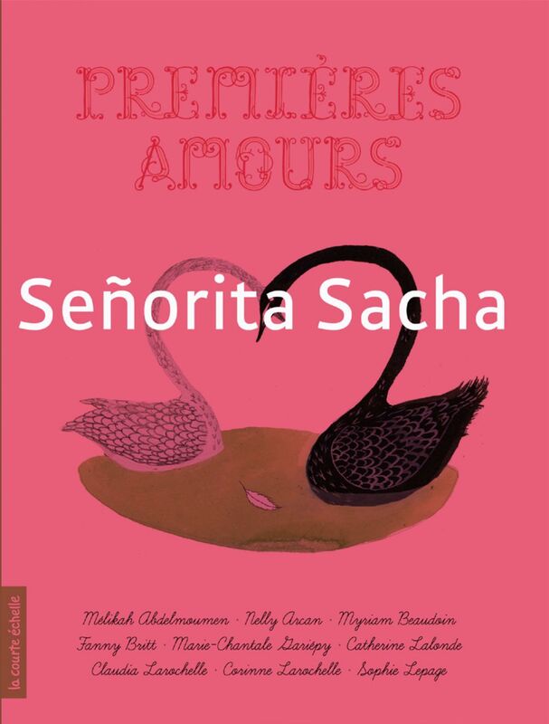 Senorita Sacha Premières amours