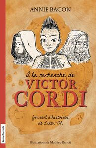 À la recherche de Victor Cordi Journal d’histoires de Lenta-Oh