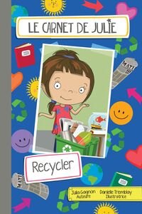 Le carnet de Julie - Recycler