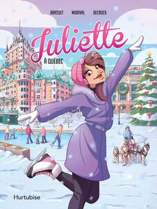 Juliette à Québec - La BD