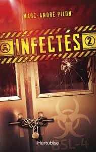 Infectés - Tome 2