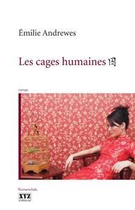 Les cages humaines