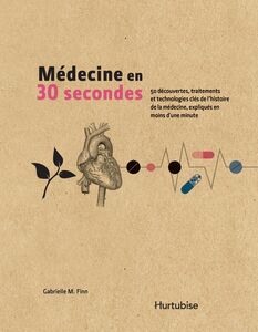 Médecine en 30 secondes