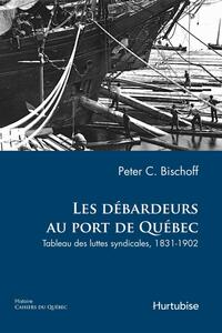 Les Débardeurs au port de Québec