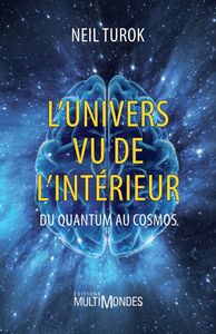 L’Univers vu de l’intérieur Du quantum au cosmos