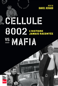 Cellule 8002 vs mafia L'histoire jamais racontée