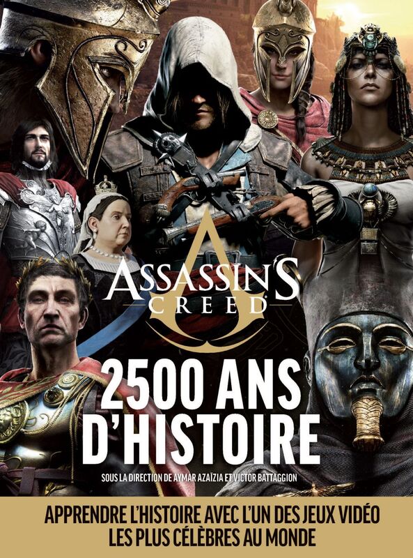 Assassin's Creed - 2500 ans d'histoire