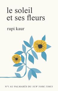 La Librairie des étudiants : lait et miel  le soleil et ses fleurs – Rupi  Kaur – Campus Grenoble 90.8