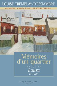 Mémoires d'un quartier, tome 8 Laura, la suite