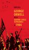 George Orwell De la guerre civile espagnole à 1984
