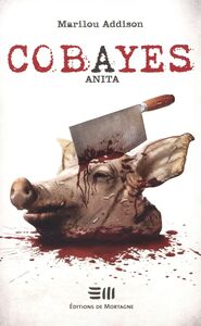 Cobayes - Tome 1 : Anita