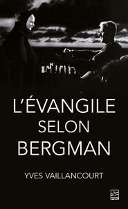 L’Évangile selon Bergman