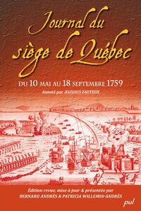 Journal du siège de Québec Du 10 mai au 18 septembre 1759