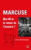 Marcuse : Mai 68 et le retour de l'histoire ?