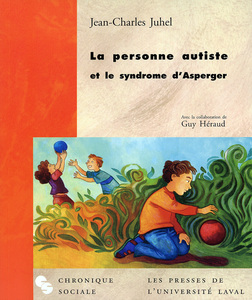 La personne autiste et le syndrome d’Asperger