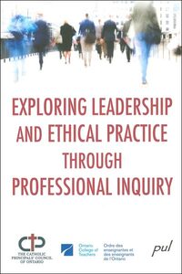Exploring leadership and ethical practice through...