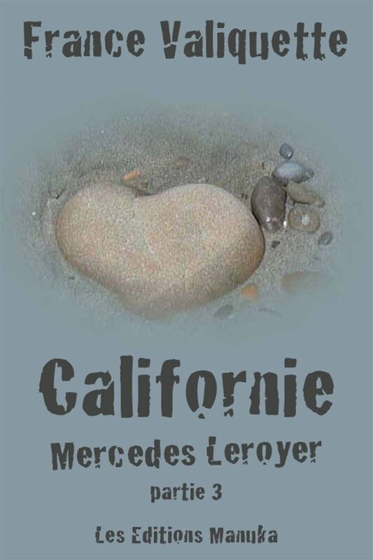 Californie Mercedes Leroyer - Partie 3