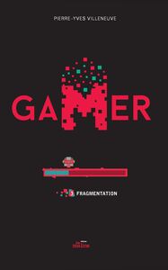 Gamer 03: Fragmentation