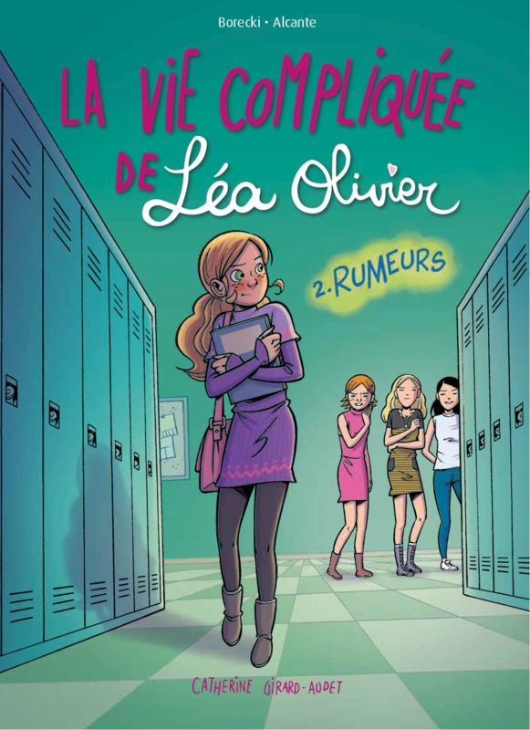 La vie compliquée de Léa Olivier BD tome 2: Rumeurs